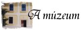 a m�zeum t�rt�nete